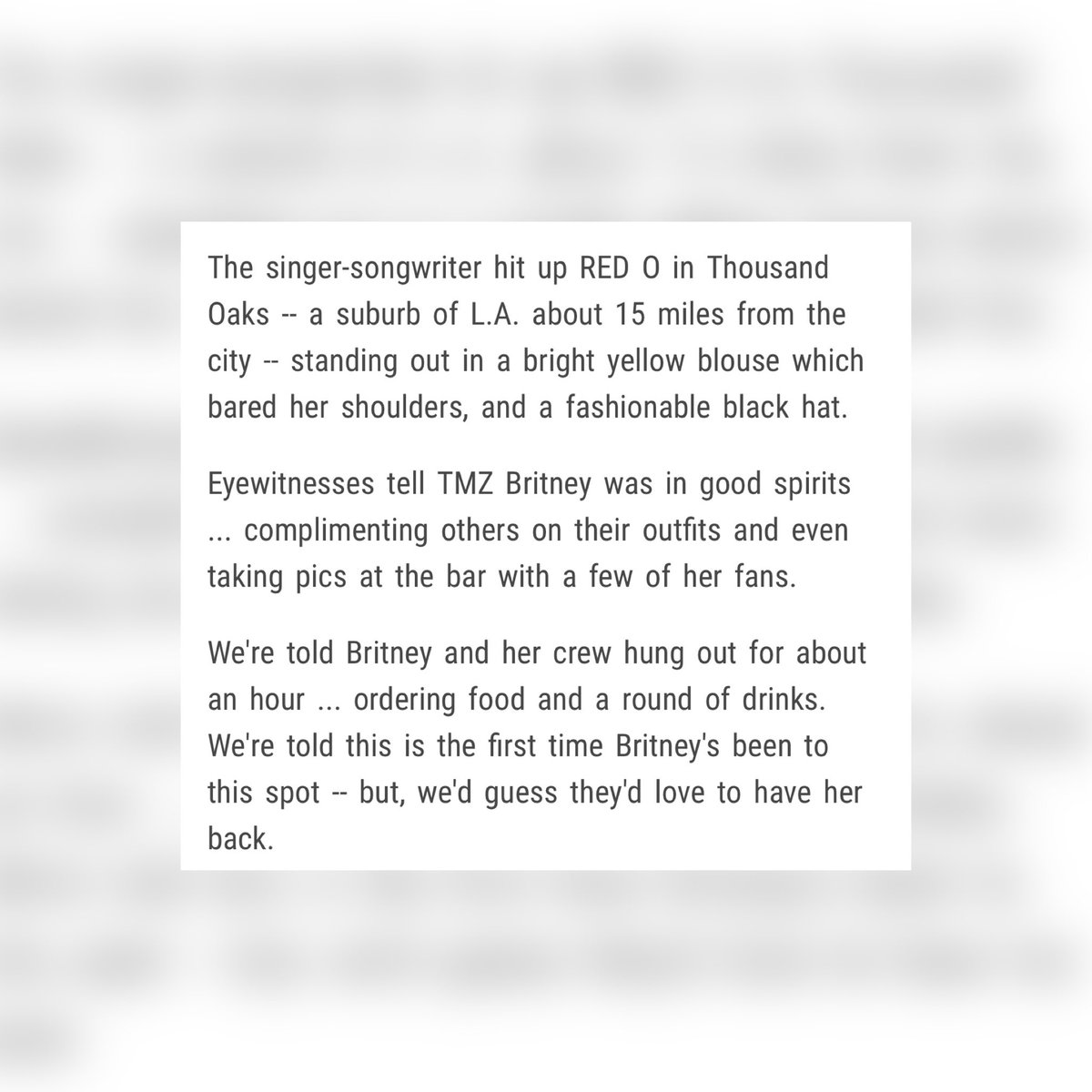Britney Spears was in good spirits during a recent night out, despite false reports claiming she was acting erratically.

“Eyewitnesses tell TMZ she was complimenting others on their outfits and taking pics with fans at the bar.”