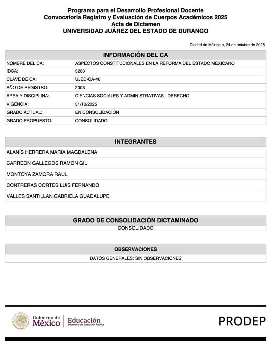 gaby_valles_s's tweet photo. Quiero compartir una gran noticia: el Cuerpo Académico UJED-CA-46 hemos obtenido el nivel CONSOLIDADO en la evaluación 2025 que nos hizo el Gobierno de México #PRODEP #DGESUI. ¡Enhorabuena por los colegas del CA, por la UJED y por la Facultad de Derecho y Ciencias Políticas! 🙌 https://t.co/hDLP4b5flO