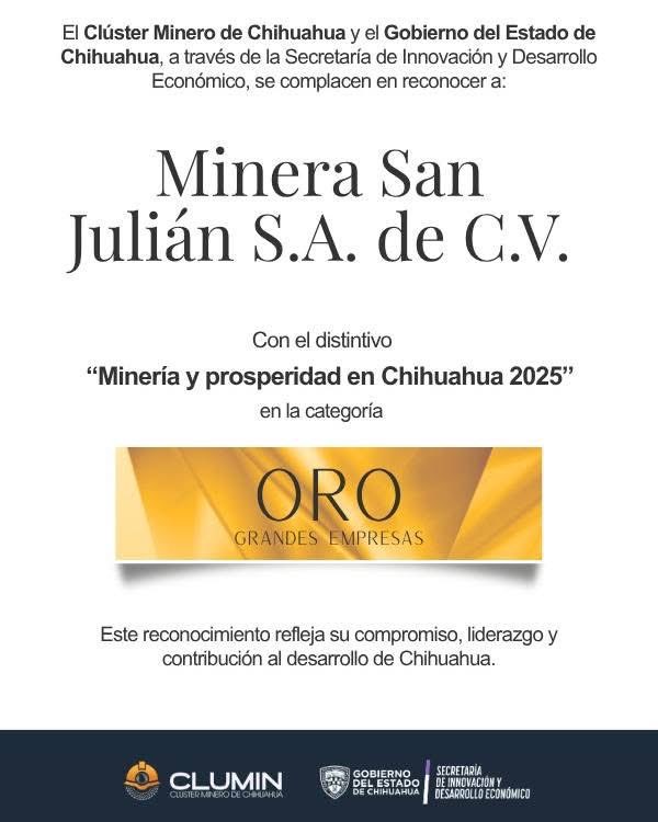 Felicitamos a Minera San Julián S.A. de de C.V. por recibir el distintivo “Minería y Prosperidad en Chihuahua 2025” categoría Oro – Grandes Empresas. 💎⁣
#CLUMIN #MineríaChihuahua #Prosperidad2025