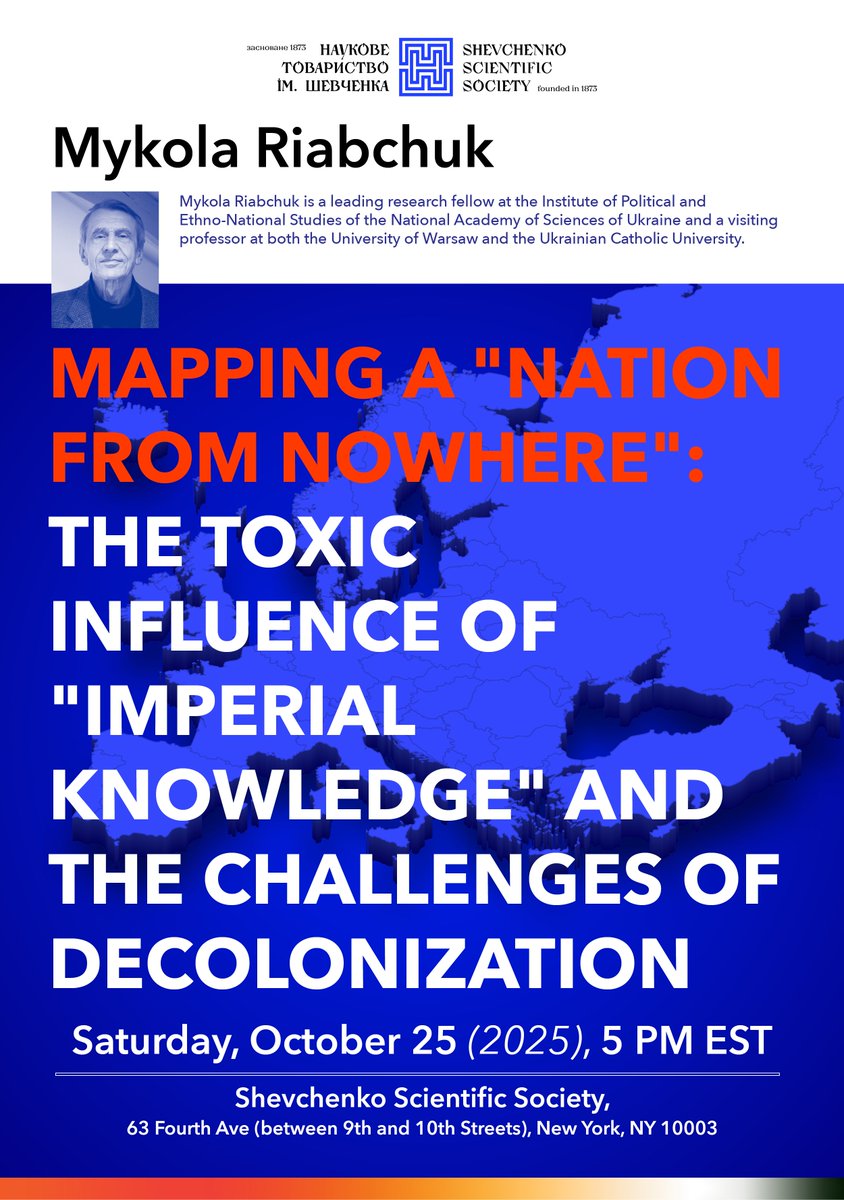 Join us tomorrow, October 25th at 5:00 PM ET for a talk by Mykola Riabchuk - Mapping a "Nation from Nowhere": The Toxic Influence of "Imperial Knowledge" and the Challenges of Decolonialization. Watch live here or come in person! youtube.com/live/r0ADAzj2m…
