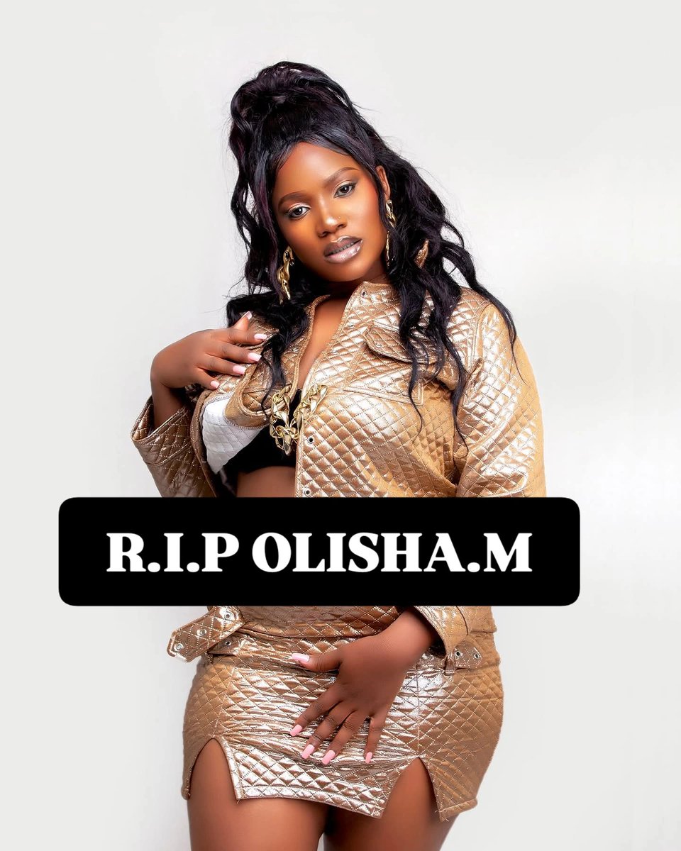 aidahmugo's tweet photo. R.I.P @olisha_m_ https://t.co/PiljFUxIw4