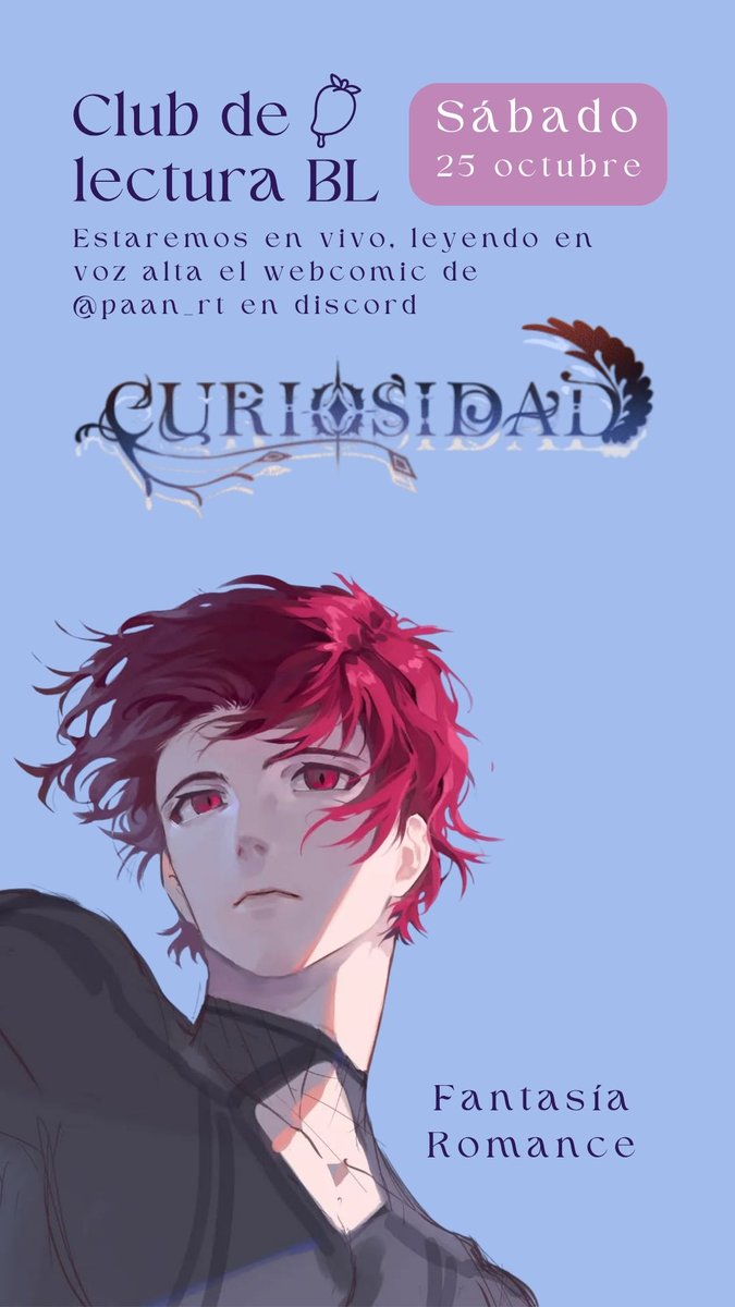 🧙‍♂️ ¡Este sábado 25 tenemos nueva sesión del #ClubDeLecturaBL!
✨ Leemos Curiosidad, un webtoon de fantasía en español
🔗 webtoons.com/es/canvas/curi…
📍Horarios:
🇲🇽 7-9 PM
🇵🇪🇨🇴 8-11 PM
🇨🇱 9-12 PM
🇦🇷 10 PM-1 AM
¡Te esperamos en el Discord! 🫶

#BLlatam #WebcomicBL #LecturaEnVivo