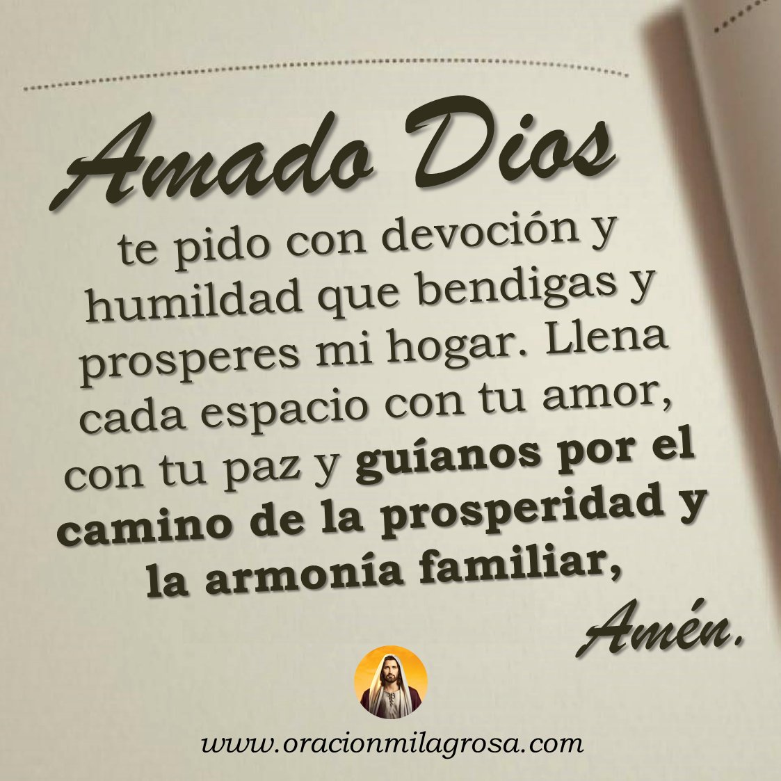 ORACIÓN PARA PEDIR A DIOS QUE BENDIGA TU HOGAR: Te invitamos a hacer esta oración para poner tu hogar en las manos de DIOS y pídele al Señor que sea derramando sobre tu casa una abundante lluvia de paz, salud, prosperidad y bendición.

Haz esta oración en: oracionmilagrosa.com/2017/01/hogar.…