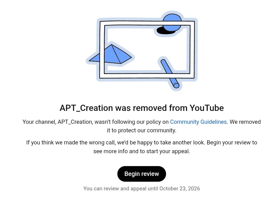 AptCreatio52713's tweet photo. @TeamYouTube My channel, APT_Creation, was deleted for a Circumvention Policy violation. I sincerely request you reinstate this specific account. Please grant me a final chance to demonstrate my commitment to following all policies. 
Chanel link - https://t.co/wzUU00Le1P https://t.co/XeqzJcbJ82