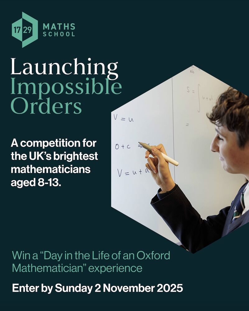 gerkobot's tweet image. 1729 Competition: Impossible OrdersDo you know a young mathematician who loves solving problems?This half-term, we invite mathematicians aged 8-13 who love a challenge to test their skills against others across the country.🏆 Three winners will receive an... (1/3)