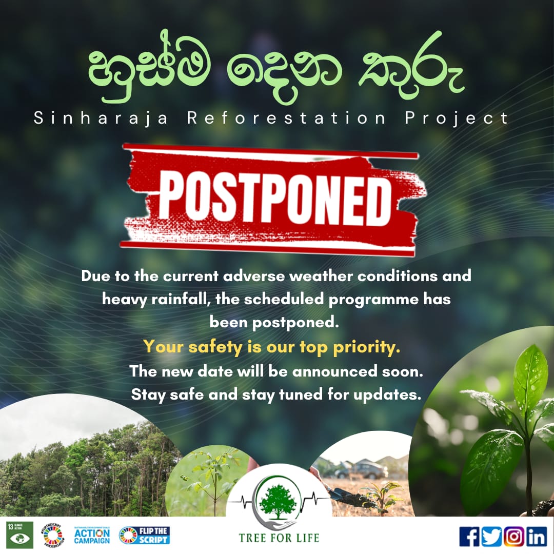 Treeforlifefapm's tweet photo. 🌿 Important Update ! 🌧️

Due to the ongoing adverse weather conditions and heavy rainfall, the “Husma Dena Thuru – Sinharaja Reforestation Project” has been postponed. 

#husma_dena_thuru #sinharaja #reforestation
#Treeforlife #FAPM #WUSL #2k25 https://t.co/bs1EHfdkXl