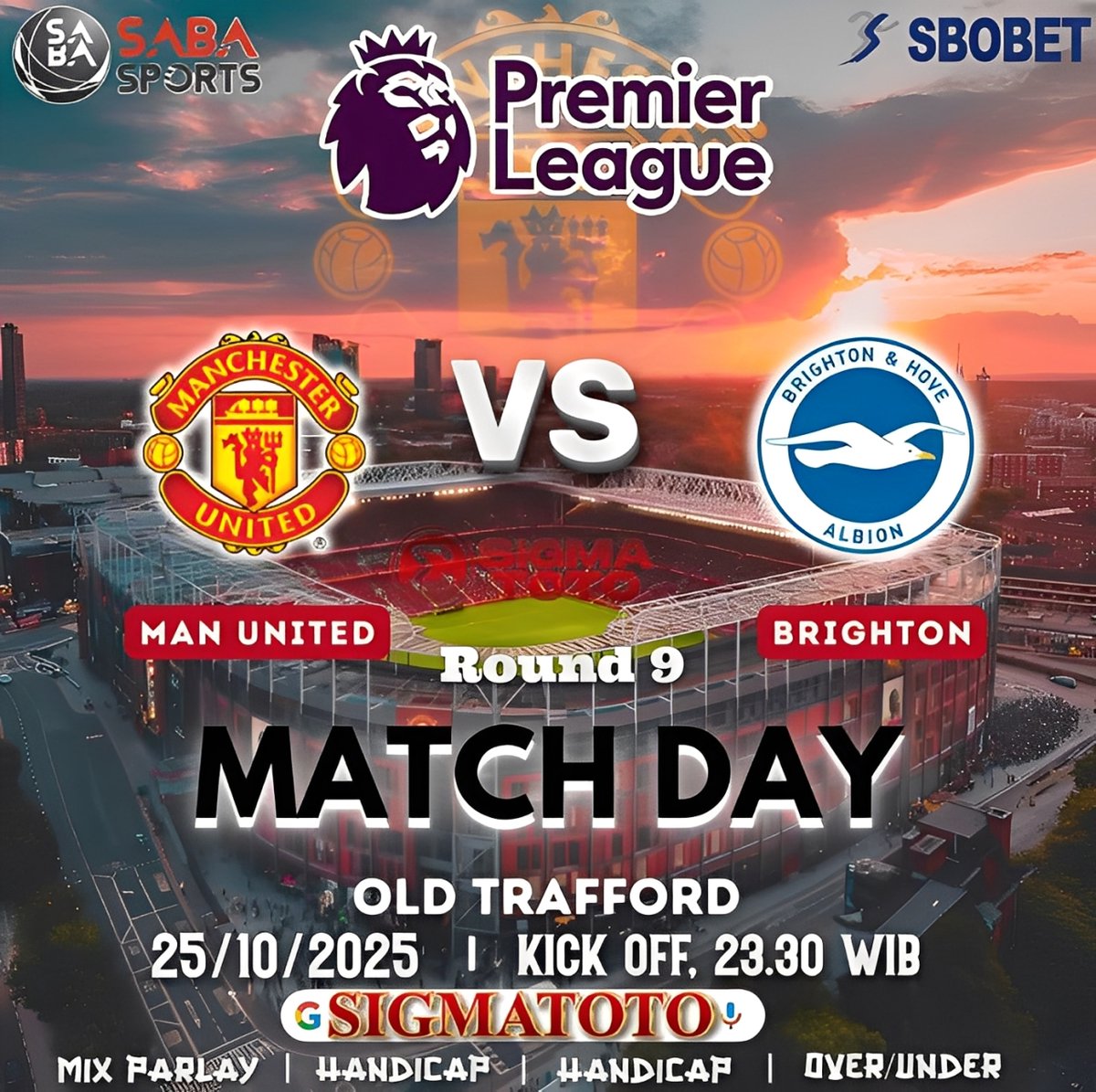 sigmatoto1999's tweet photo. English premoier league, Round 9 Manchester United Vs brighton 25/10/2025 kick off 23.30 Wib
#sigmatoto #sigmatotodaftar #EPL #Manchesterunited #Brighton #round9 #GGMU #OldTrafford #SBOBET #sabasport #mixparlay #handicap #tebakscore #overunder #semuaorang https://t.co/SI5OODZpiZ