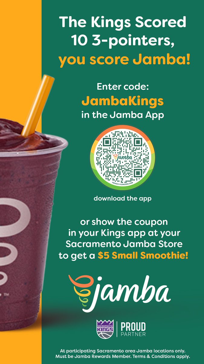The Kings Scored 10 3-pointers, you score Jamba! Enter code: JambaKings in the Jamba App or show the coupon in your Kings app to get a $5 Small Smoothie