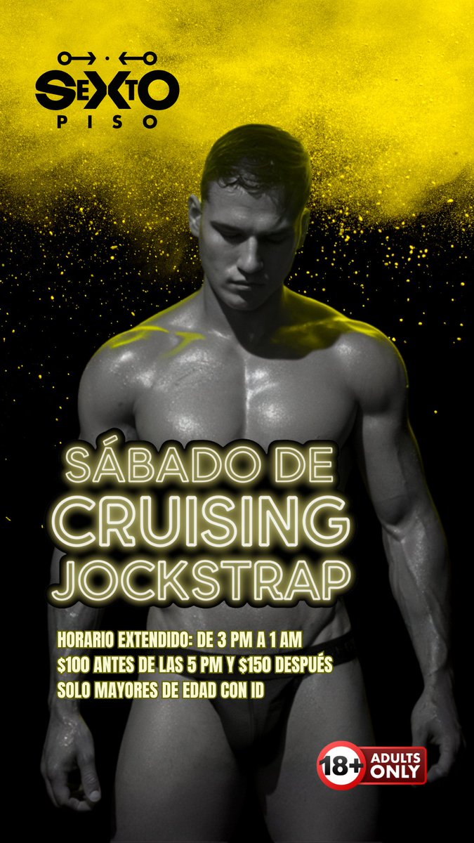 Sextopiso_mx's tweet photo. 😈 ¡HOY Sábado Cruising Jockstrap🩲 en Sexto Piso!
⏰ Horario extendido: de 3pm a 1am
🎟️ Admisión $100 antes de las 5pm y $150 después
🔐 Contamos con lockers y guardarropa
🔞🪪 Solo hombres mayores de edad con identificación
📍Eje Central 123, sexto piso. https://t.co/Rq2TOF5Yu1