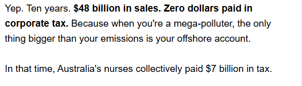AsTimeGoesBy0's tweet image. CONGRATULATIONS! You&apos;ve won a decade of NO TAX!

… oh wait. Sorry – that was meant for fossil fuel giant Santos.
Labor could change this but they don&apos;t have the spine!
#auspol #FossilFuels #GutlessLabor