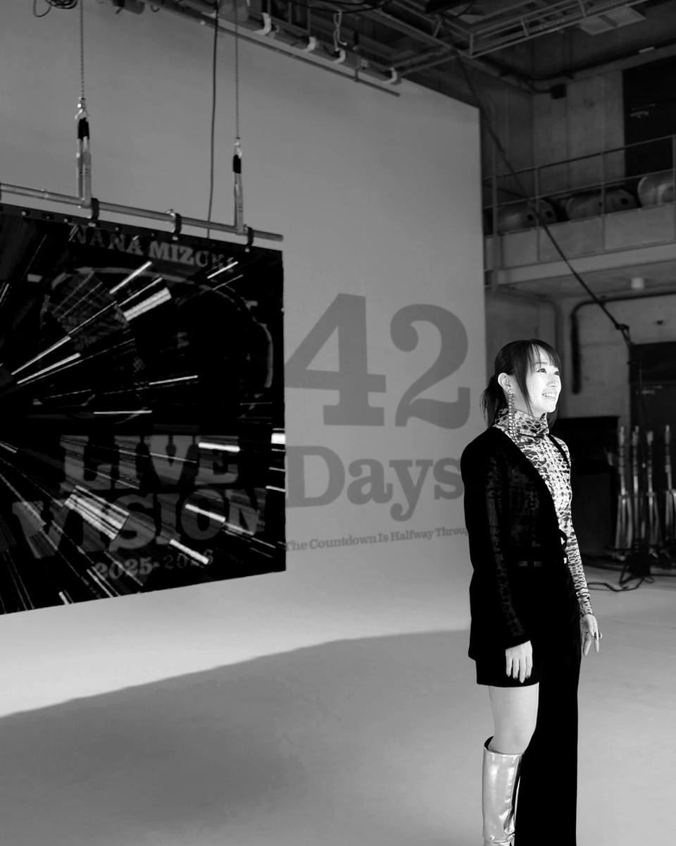 NANA MIZUKI #LIVE_VISION📺 いよいよ開幕まで 「42日」！ ライブの