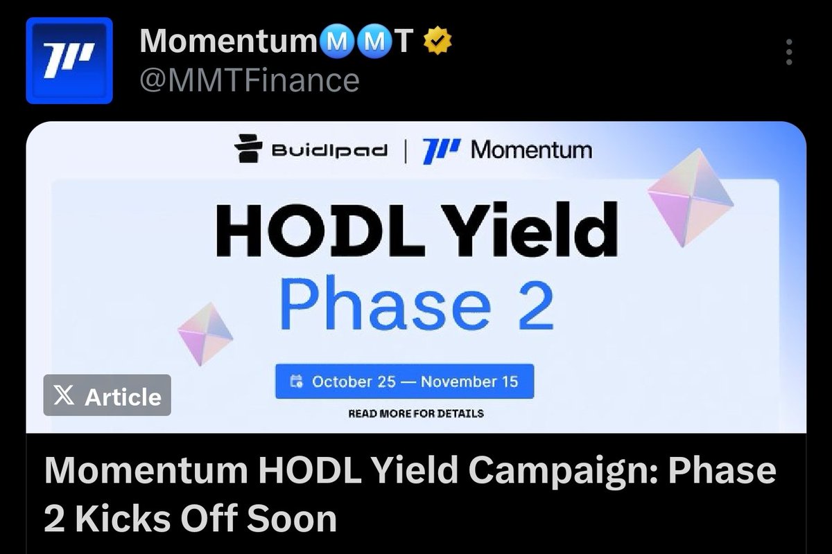 If you think you’ve missed the wave, you’re right on time🌊🔥

<a href="/MMTFinance/">MomentumⓂ️Ⓜ️T</a> Yield HODL Phase 2 is about to drop, and it’s bigger, bolder, and packed with serious rewards 💥

The next chapter of Sui liquidity growth starts Oct 25 – Nov 15, 2025,  bringing amplified yields and