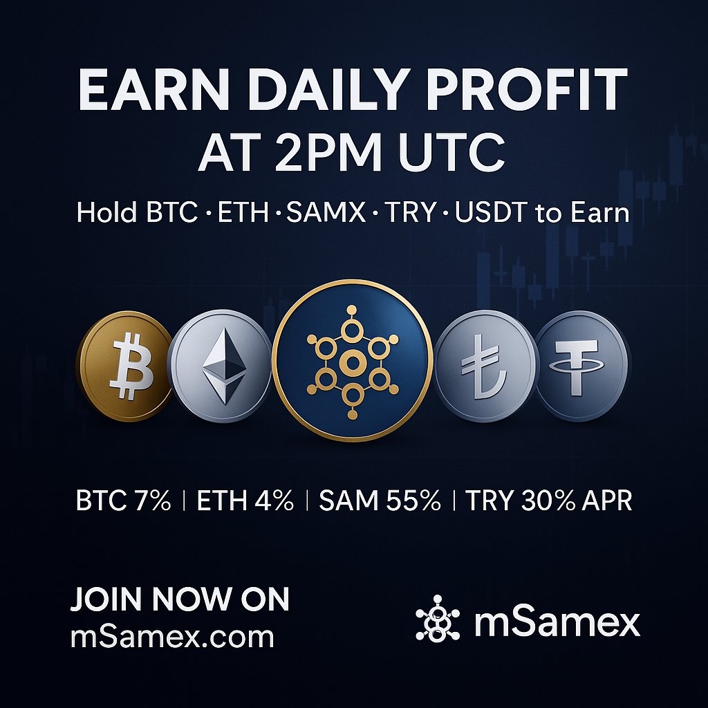 💰 Your crypto deserves more than just sitting idle!
At mSamex, you earn daily profit automatically — no staking, no lockups.
Just hold your assets and watch your balance grow every day at 2 PM UTC. 🌍

👉 msamex.com

#mSamex #CryptoEarnings #DailyProfit #SAMX #TRY