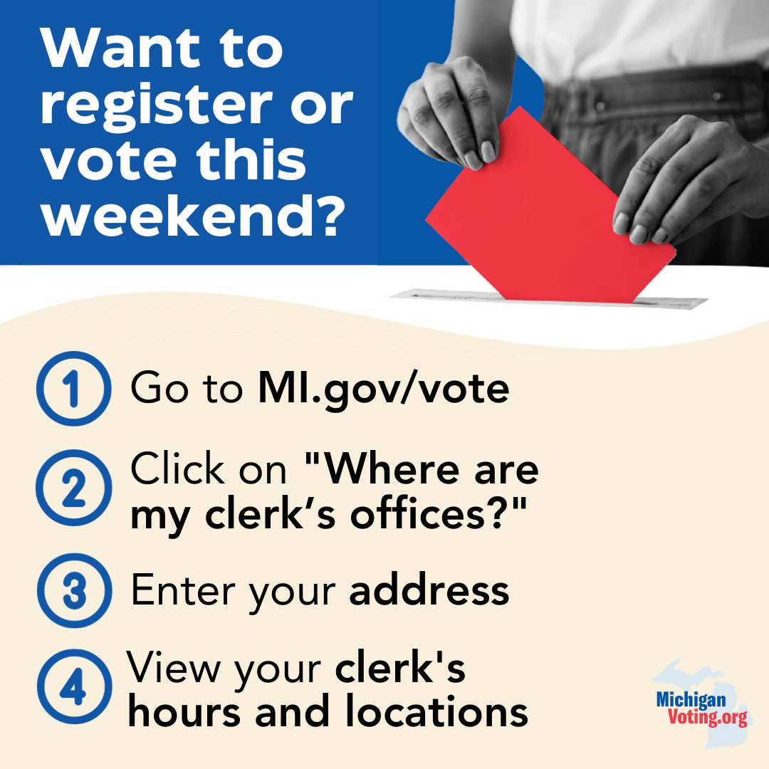🚨 ATTN Michiganders: Election Day is coming up! Still need to register or vote? Visit your local clerk’s office this weekend to register AND vote. #MIVoting