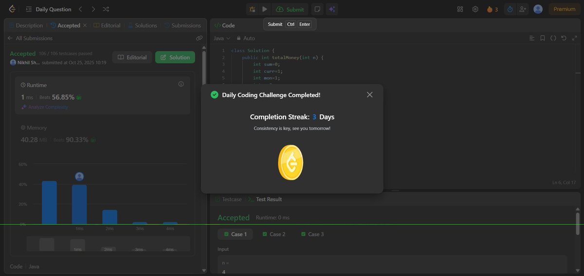 nikhilshaw575's tweet image. Crushed the @LeetCode  Daily Challenge! 🎉 Solved 'Calculate Money in @LeetCode  Bank' (Problem #1716) with a 3-day streak! 💰 #LeetCode #CodingChallenge #100DaysOfCode #Programming