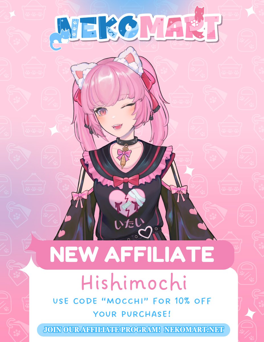 Hihi, I have exciting news! I'm an affliate at <a href="/NekoMartShop/">NEKOMART</a> 💖

I would like to thank the team of NekoMart for this amazing opportunity!

Also use code MOCCHI at checkout if you want to be cool here --&gt; nekomart.net