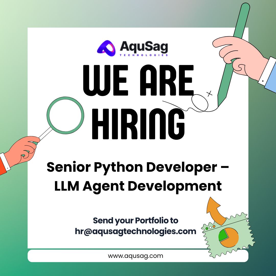 aqusag's tweet image. 🚀 We're Hiring! Senior Python Developer – LLM Agent Development (Remote, Contract)
🔹 Up to ₹1,70,000/month
🔹 Contractual role
🔹 Apply: aqusag.com/jobs/apply/sen…
#PythonJobs #RemoteJobs #AI #HiringNow #AqusagCareers