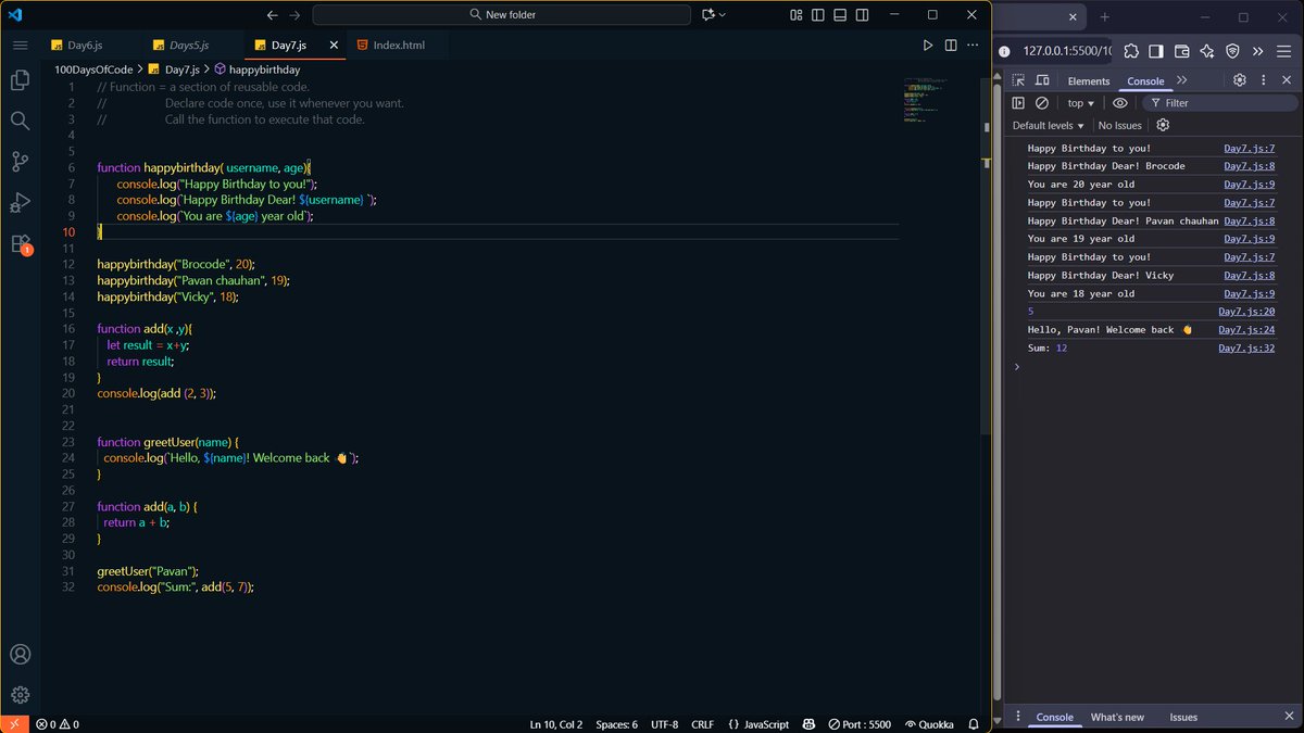 PawanSingh89786's tweet image. 🚀 Day 7 of #100DaysOfCode
Learned about functions in JavaScript!
How to define, call, and reuse code efficiently 🔁
Practiced with birthday wishes & sum calculator examples 🎂➕
#JavaScript #WebDev #Frontend #CodingJourney #LearnToCode #100DaysOfCode