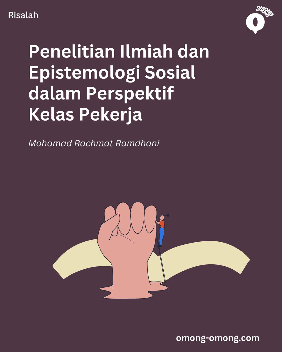 omongomongcom's tweet photo. Dalam pandangan para workerist, pengetahuan tidak dapat dipisahkan dari kehidupan sosial yang melahirkannya. Ilmu, jika ingin tetap bermakna, harus bersandar pada keterlibatan manusia dalam dunia yang sedang ia pahami.

Ulasan Mohamad Rachmat Ramdhani:
https://t.co/t003jnqIZQ https://t.co/taS7yMCVfL