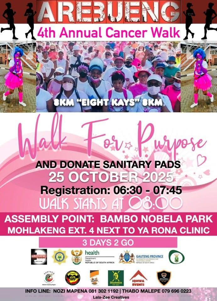 Please join us: Arebueng 4th Annual Cancer Walk – 8 km to raise cancer awareness.

25 Oct 2025 | Start 08:00
Bambo Nobela Park, Mohlakeng Ext. 4 (next to Ya Rona Clinic)