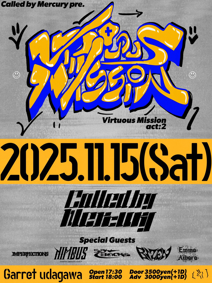 CalledbyMercury's tweet photo. 🎉自主企画チケット発売中🎉

Called by Mercury pre.
🔫Virtuous Mission Act:2🔫

📅11/15(Sat)
📍渋谷GARRET udagawa
Open 17:30 / Start 18:00

🎫ADV ¥3,000 / DOOR ¥3,500 +1D
🔗https://t.co/VAzyD6XG8w

🕺Rave with us.💃 https://t.co/zbK6pW6xek