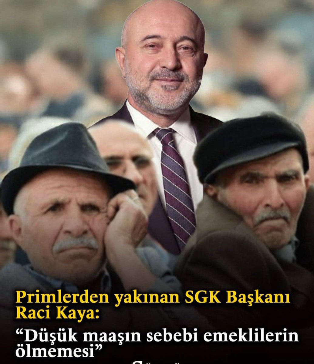 m_balik's tweet photo. SGK Başkanı Raci Kaya "düşük emekli maaşlarının sebebi emeklilerin ölmemesi" demiş!

Evet evet, yanlış duymadınız;
Emekliler uzun yaşıyor diye maaşları düşükmüş!

Sizi mutlu etmek için emekli olur olmaz ölelim mi Raci Bey?

Ekonomiyi batırdığınız için işsizliğin arttığını, 1'e 4 olması gereken emekli-çalışan dengesinin bozulduğunu, yıllarca Kılıçdaroğlu'na iftira attığınızı ama aslında SSK'sizin batırdığınızı neden söylemiyorsun Raci Bey?
