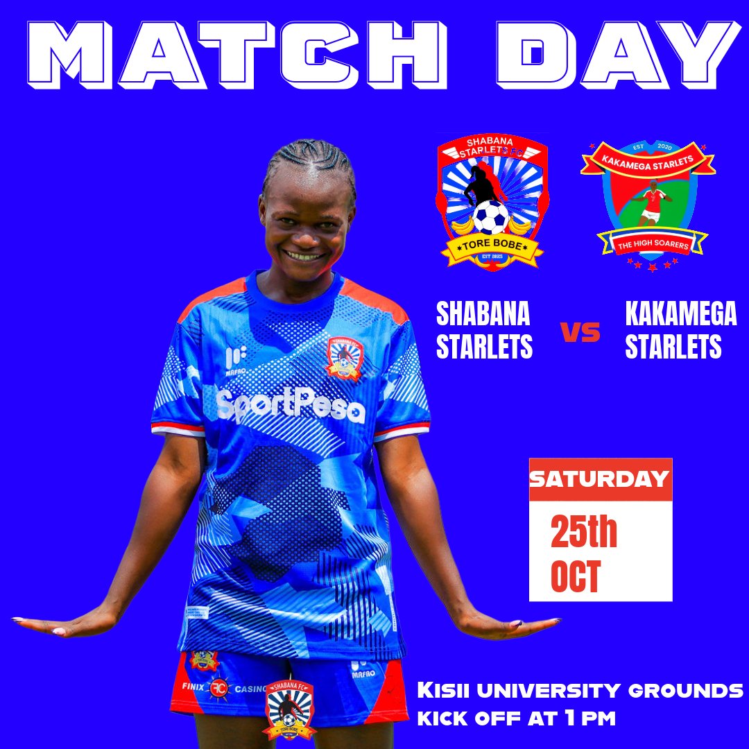 Shabanastarlets's tweet photo. MATCH DAY! 

Get ready to cheer on your team as we take on Kakamega Starlets today! 

🗓️ Saturday 25th October 
🏟️  Kisii University Grounds
🕣 1:00pm

Let’s bring the energy and make it count! 🔥👊
@beebree0 @MoraaTimes @Shabanafckenya @EssyOkenyuri @Momanyielijah01
#FootballKE https://t.co/jF2CRZKVbr