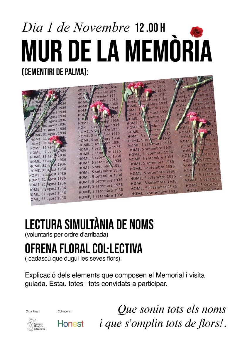🛑EL PROPER CAP DE SETMANA, DISSABTE DIA 1 A LES 12h, AL MUR DE LA MEMÒRIA DEL CEMENTIRI DE PALMA. OFRENA FLORAL COL·LECTIVA 

QUE SERVEIXI TAMBÉ DE PROTESTA CONTRA LA DEROGACIÓ DE LA LLEI DEMOCRÀTICA. NO HI PODEU FALTAR. DIGUEM ALT I CLAR, PROU‼️
