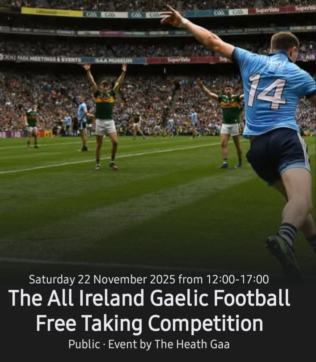 GaaHeath's tweet photo. Be in with a chance to win €5,000 for your club! Join us for the ultimate All Ireland Football Free Taking Competition.
Date and time
22/11/2025 10:00 - 17:00 GMT
Location
The Heath GAA Club
County Laois
https://t.co/qPGEwWzVNn
#GAA #gaelicfootball #FreeKickChallenge https://t.co/GVpgLqvmfV