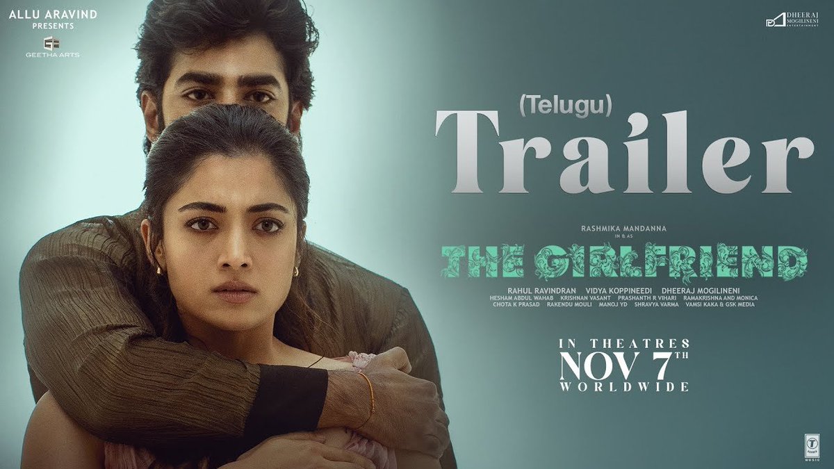 123telugu's tweet photo. Video : The Girlfriend Trailer (#Rashmika, #Deekshith)
https://t.co/IRyftps2yh
#TheGirlFriendTrailer #TheGirlfriend #TheGirlfriendOnNov7th @iamRashmika @Dheekshiths @23_rahulr @HeshamAWMusic @GeethaArts #AlluAravind #VidyaKoppineedi #PrashanthRVihari #123telugu https://t.co/kZKyIB2z9K