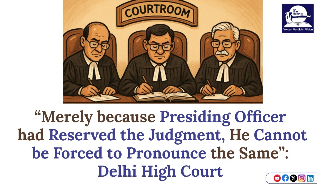 thebarbulletin's tweet image. “Merely because Presiding Officer had Reserved the Judgment, He Cannot be Forced to Pronounce the Same”: Delhi High Court

Read More Here- thebarbulletin.com/delhi-high-cou…

#DelhiHighCourt #AbuzarVsState #CourtProcedure #CriminalLaw #IndianJudiciary #JudgmentPronouncement…