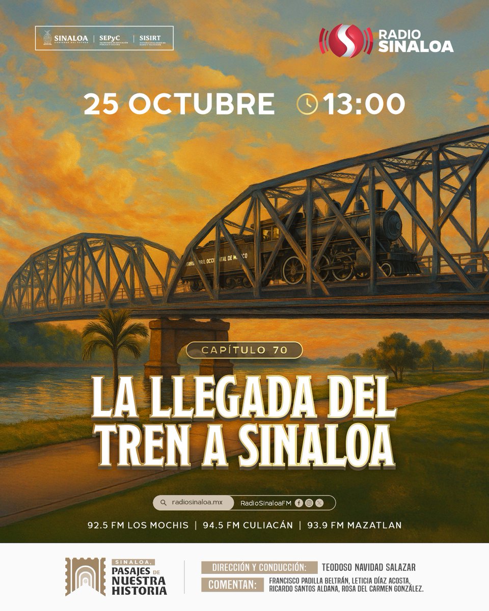 🚂✨ ¡Viaja al pasado con nosotros!
Este sábado no te pierdas el capítulo 70 de “Sinaloa, pasajes de nuestra historia”.
📻 Tema: La llegada del tren a Sinaloa — descubre cuándo llegó el ferrocarril, su importancia y evolución.
🎙️ Solo por Radio Sinaloa. ¡No te lo pierdas! 🚆