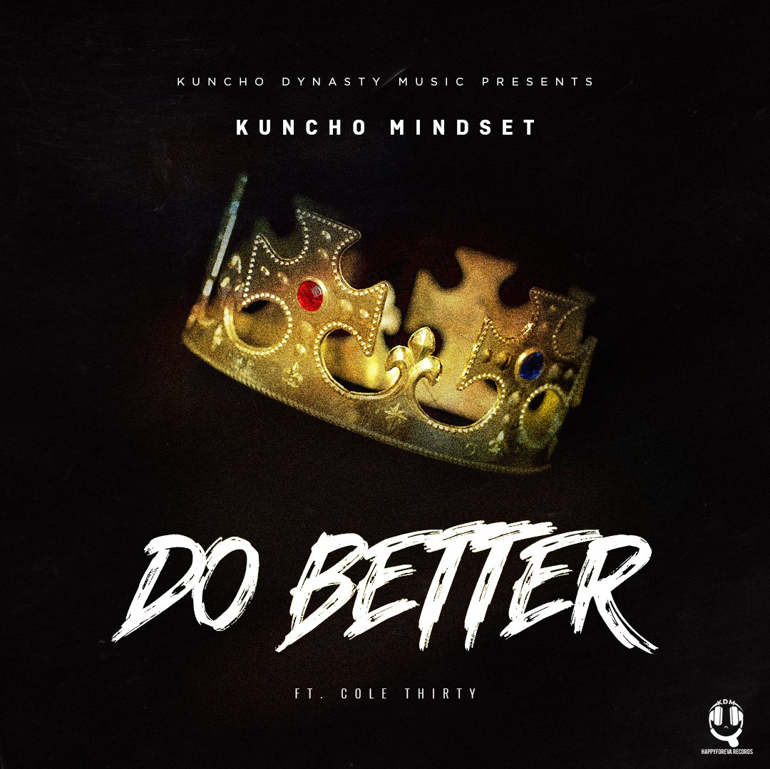 KunchoMindset's tweet photo. DO BETTER is finally here 🔥
Now available on all platforms stream it everywhere 👊🏿
Zambia to the world 🇿🇲
https://t.co/Zo8cXRlPoa https://t.co/go46hpDJkp