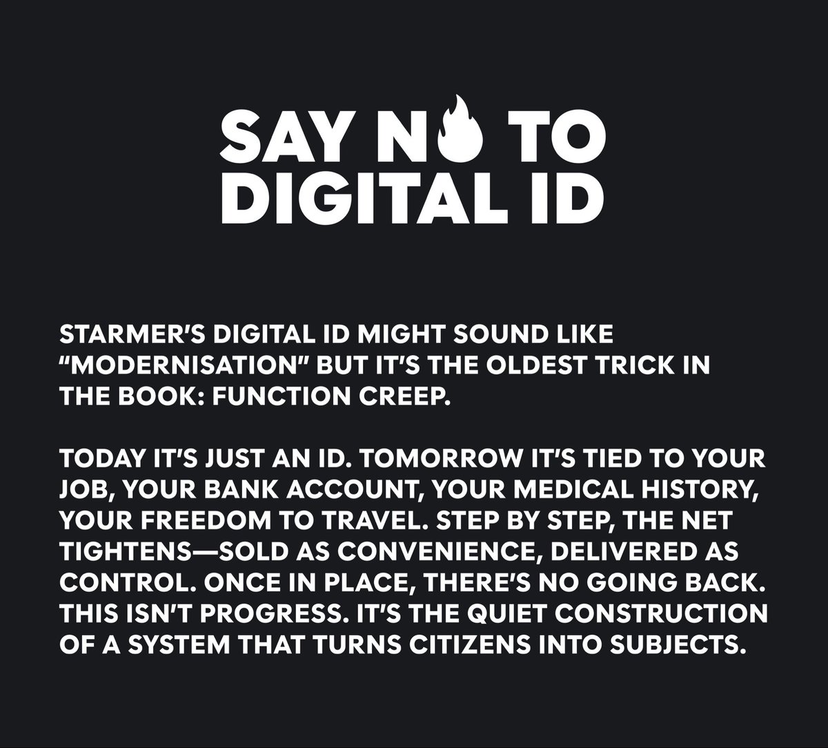 VincentVandep8's tweet photo. Digital ID – de laatste grens

Ja, ik blijf erover doorgaan omdat nog teveel mensen de enorme risico’s ervan niet inzien. Voor onze kinderen ook, want eens het er is, gaat dit gedrocht nooit meer weg. 

De Britse premier Keir Starmer kondigde onlangs de nationale Digital ID aan, de zogenoemde BritCard.
Een “gratis en handige” digitale identiteit voor elke burger.
Officieel om illegale arbeid en fraude te bestrijden.

Maar dit is geen modernisering.
Dit is de laatste grens op het vlak van autonomie, vrijheid en privacy.

De BritCard koppelt je identiteit, je gezondheid, je job, je gedrag en je toegang tot diensten aan één centrale databank.
Eén digitale sleutel voor alles -en dus ook één enkele schakel die kan worden misbruikt.

Wat als je gsm gestolen wordt of niet meer werkt?
Wat als die sleutel gehackt wordt?
Wat als je toegang tijdelijk wordt ingetrokken “om veiligheidsredenen”?
Wat als je digitale bestaan plots niet meer “geldig” is? 

En zoiets gebeurt sneller dan je denkt.
De EU had al giga datalekken in haar eIDAS-systeem.
En 1,5 miljoen Britse ouderen zonder smartphone in de UK? Die worden ook verplicht. Straks ook bij ons als wij niets doen. 

Drie miljoen Britten waaronder een heleboel bekendheden hebben intussen de petitie tegen dit plan ondertekend.
Niet omdat ze tegen technologie zijn, maar omdat zij goed begrijpen wat dit betekent: een samenleving waarin toegang tot vrijheid afhankelijk wordt van toestemming van de overheid. 

Als wij ons hier niet fors tegen uitspreken zullen onze kinderen ooit vragen:
“Wisten jullie niet wat dit betekende?”
En dan zullen wij moeten toegeven dat we het wel zagen aankomen maar toch niets deden omdat we dachten ‘dat het niet zo’n vaart zou lopen’.

Vrijheid verdwijnt niet in één klap.
Ze verdwijnt in kleine stapjes maar komt nooit vanzelf terug.

De Digital ID is werkelijk de final frontier.
Als we hier niet stoppen, is er straks niets meer om te verdedigen.