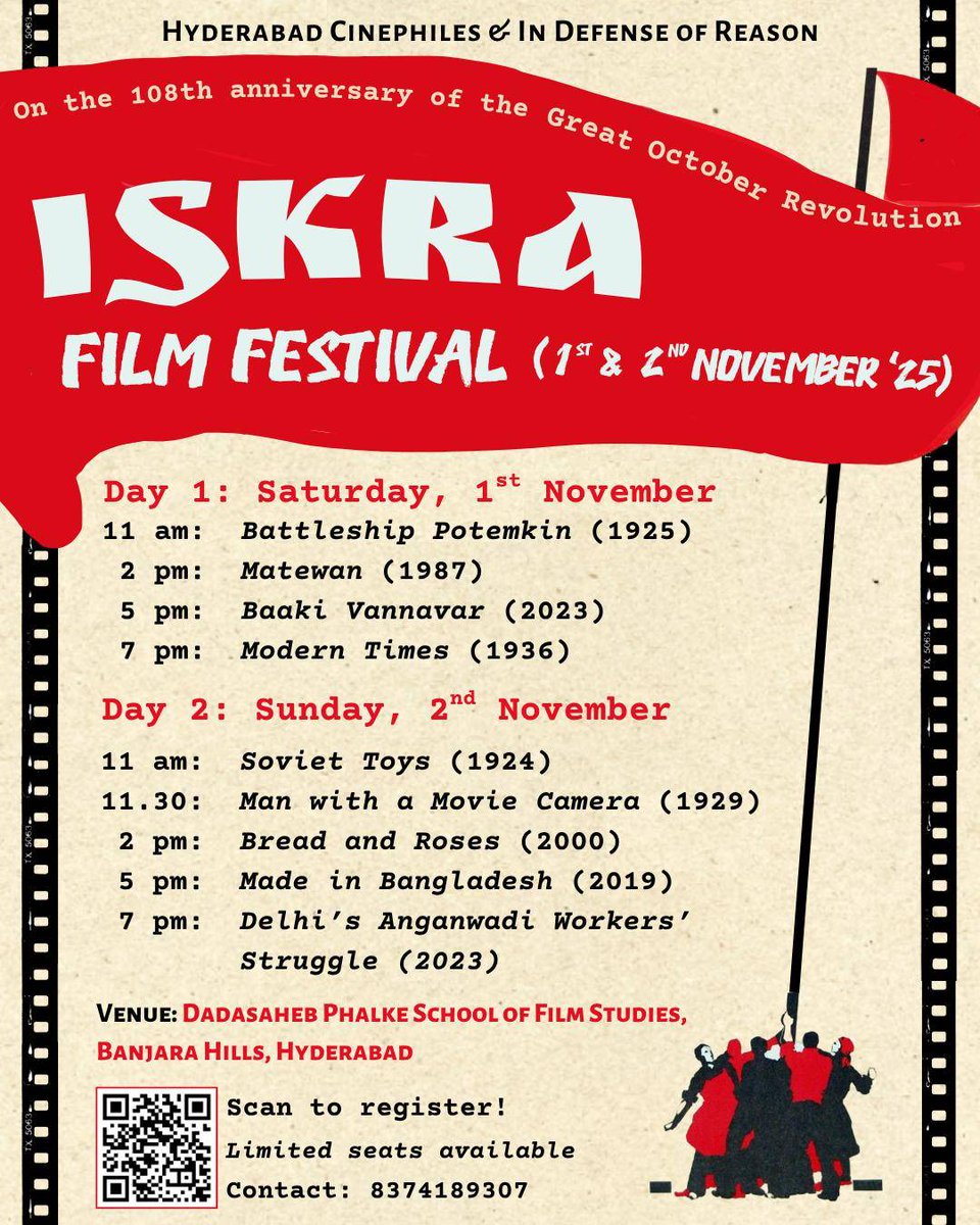 Hydcinephiles's tweet photo. ISKRA Film Festival | Nov 1–2 | Hyderabad

Marking 108 years of the Great October Revolution.

Organised by Hyderabad Cinephiles &amp; In Defense of Reason.

Venue: Dadasaheb Phalke School of Film Studies, Banjara Hills

Fee: ₹100 | 
Contact: 8374189307

#ISKRAFilmFestiva https://t.co/PjH0fu7EAa