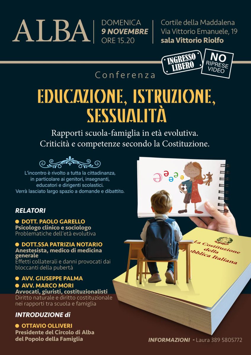 DOMENICA 9 NOVEMBRE, ORE 15.20

EDUCAZIONE, ISTRUZIONE, SESSUALITA'

A Alba, nella sala Vittorio Riolfo, si terrà questa interessante conferenza, che metterà l'accento sulle politiche woke e gender introdotte nelle nostre scuole dell'obbligo 

Verrà offerta un'ampia panoramica