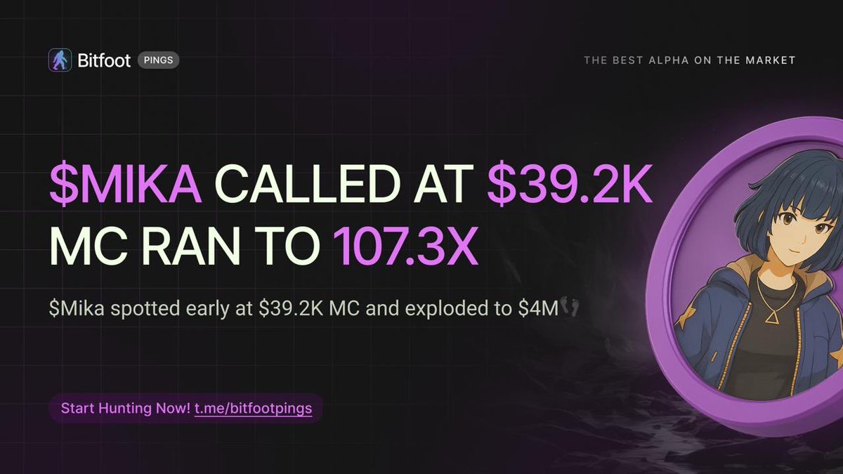🔥 Bitfoot Alpha Pings are Pumping!

Grok dropped its 4th AI companion skin $Mika. We called it early at $39.2K MC and it ripped to $4M in hours (107.3x). 👣

📡 Join the Solana hunt: t.me/bitfootpings

Big news coming soon. Stay tuned. 👀