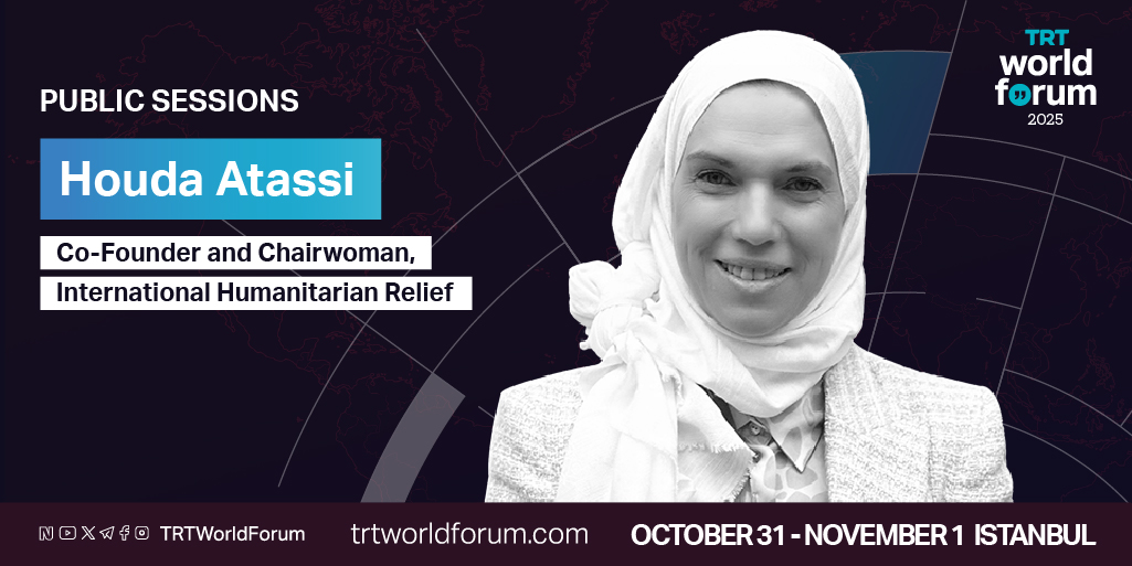 trtworldforum's tweet image. #TRTWorldForum2025 session “Syria's New Dawn: Charting a Course for Reconstruction and Stability” will host Houda Atassi, Co-Founder and Chairwoman, International Humanitarian Relief.

🗓️ 31 Oct – 1 Nov 2025
📍 Istanbul

🔗 Register now via trtworldforum.com

#TRTWorldForum…
