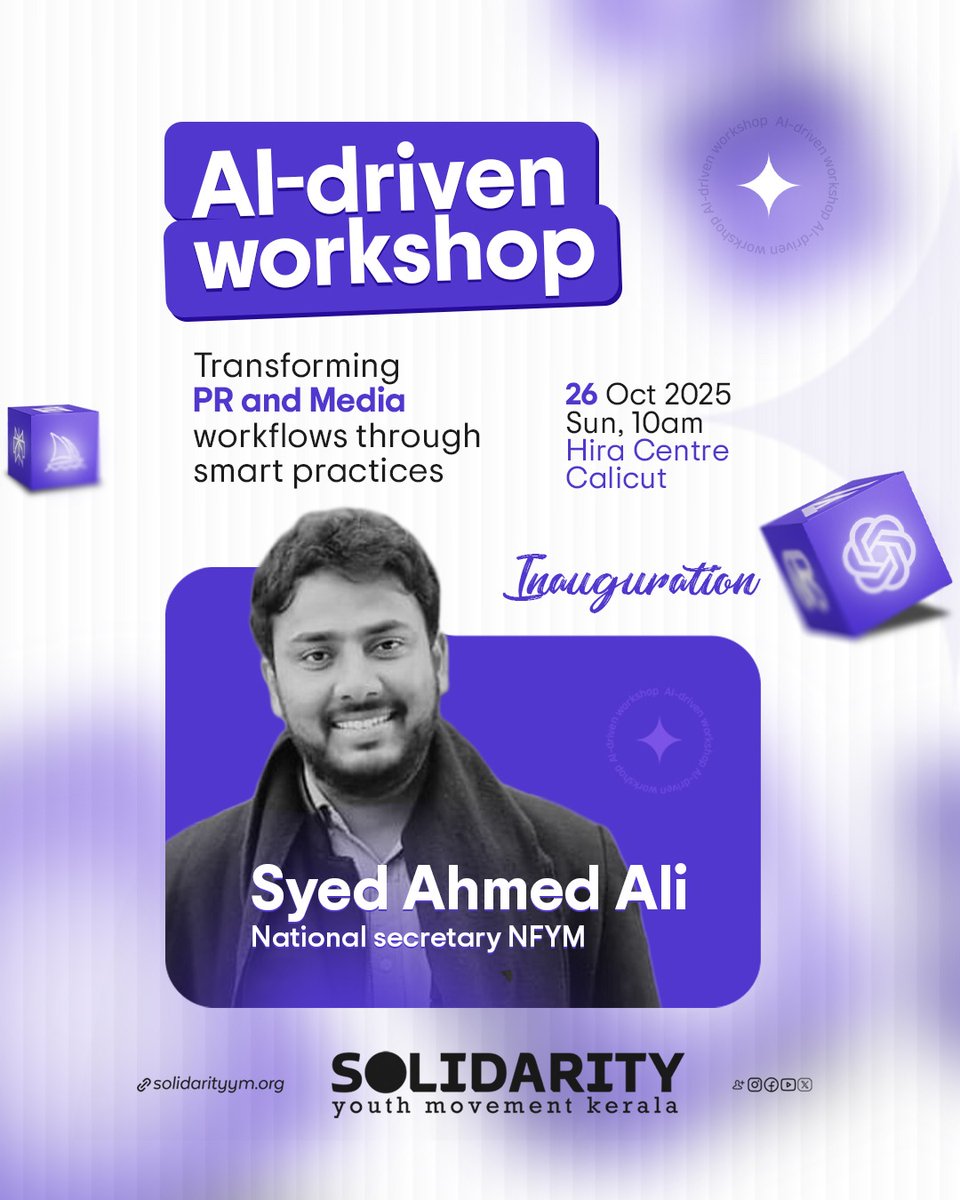 solidarityymkl's tweet photo. SYED AHMED ALI, Secretary of the National Federation of Youth Movement (NFYM), will be inaugurating the AI-driven workshop.

AI-DRIVEN WORKSHOP
Transforming PR and Media workflows through smart practices

2025 Oct 26 Sunday 10am
Hira Centre, Calicut https://t.co/CLrdUtSB5z