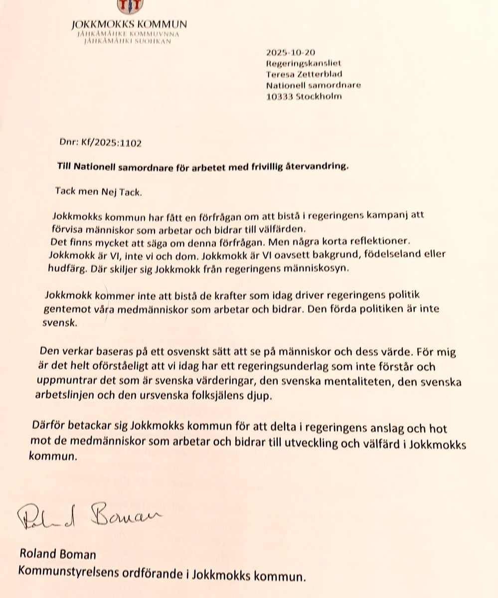 Det är svårt att ta Jokkmokks kommuns protestbrev på allvar. Regeringens förfrågan gällde stöd till frivillig återvandring – alltså människor som själva vill återvända. Ingen utvisas, ingen ”förvisas”. Ändå beskriver kommunstyrelsens ordförande det som ett moraliskt övergrepp och