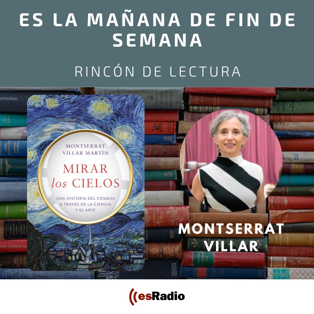 📖En #ElRincónDeLectura hoy ojeamos "Mirar los cielos", editado por <a href="/EdicionesPaidos/">Ediciones Paidós</a> 

🌟Descubrimos esta historia del cosmos a través de la ciencia y el arte con su autora <a href="/MontseVillar69/">Montserrat Villar G.</a> 

📻En directo, con <a href="/mdiezrovira/">María Díez Rovira</a> y <a href="/Jaume_Segales/">Jaume Segalés</a> en <a href="/esRadio/">esRadio</a>