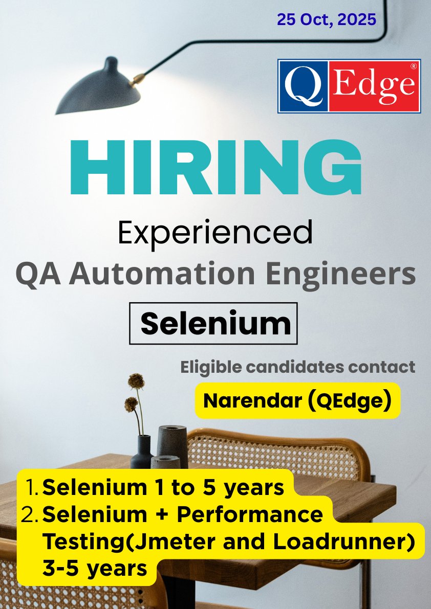 qedgetech's tweet image. 🚨 Hiring Alert! 🚨
hiring QA Automation Engineers
🔹 Selenium: 1–5 yrs
🔹 Selenium + Performance (JMeter/LoadRunner): 3–5 yrs
Interested? Contact Narendar (QEdge)
#Hiring #QAJobs #Selenium #PerformanceTesting #JMeter #LoadRunner #AutomationTesting
