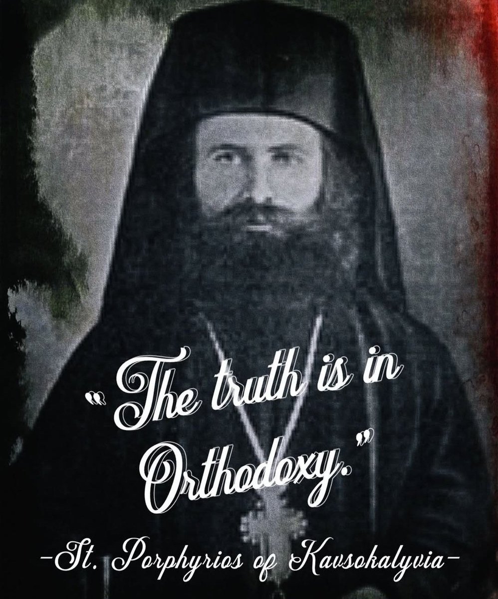 The Truth is in Orthodoxy.

— Saint Porphyrios of Kavsokalyvia