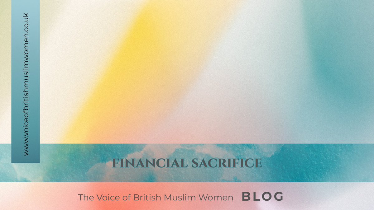 Islam encourages a balance between your own personal wealth but also to spend in a way that can help others. Noor-Ul-Hudah Khan looks at what it means when we make financial sacrifices.

voiceofbritishmuslimwomen.co.uk/2025/10/25/fin…