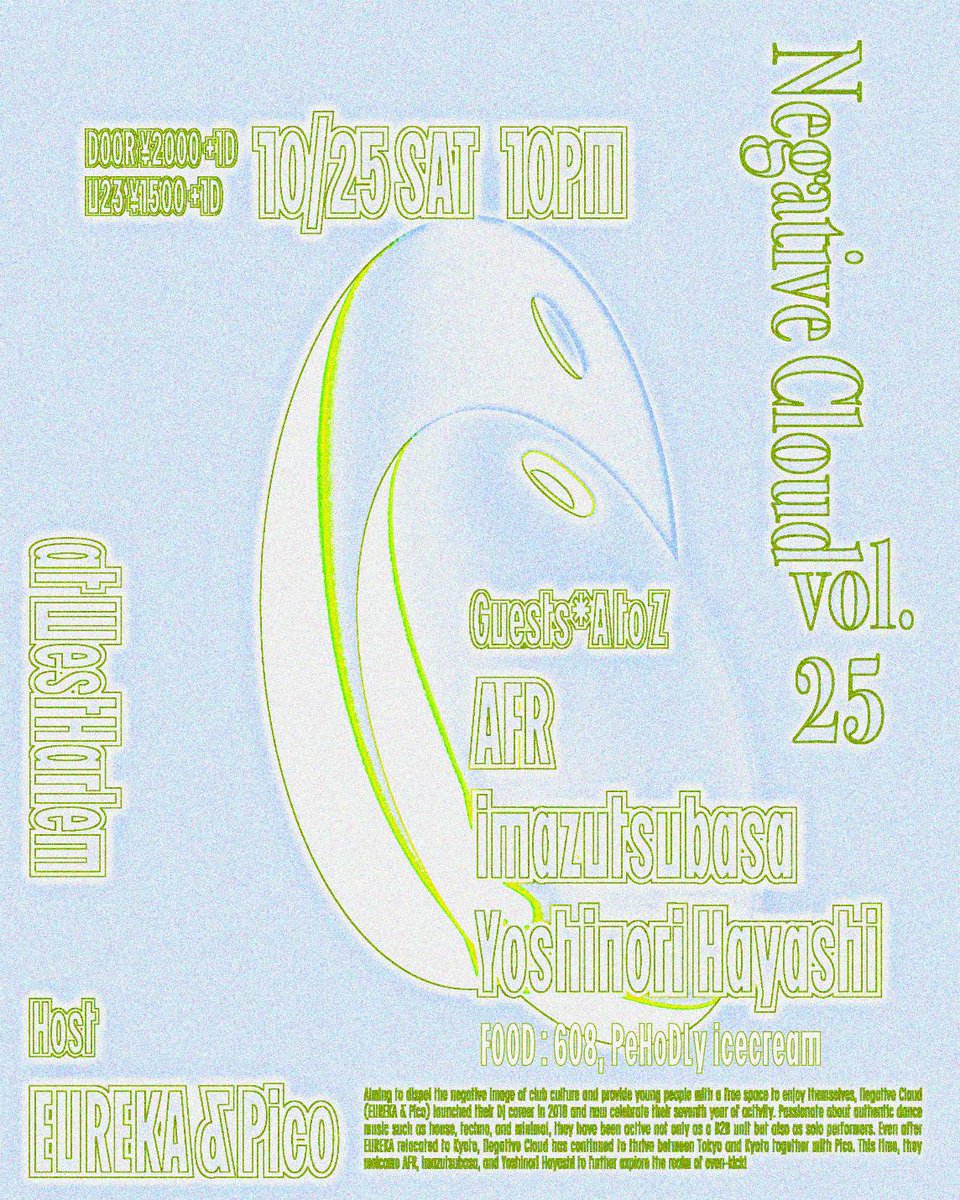 pyutat's tweet photo. Tonight!

10/25 on Sat
Negative Cloud vol.25
at WestHarlem

Entrance Fee
2000yen +1drink
U23 1500 +1drink

Guests -A to Z-
AFR
imazutsubasa
Yoshinori Hayashi

Food
608
PeHoDLy icecream

Host
EUREKA &amp; Pico https://t.co/l85obLT6Wb