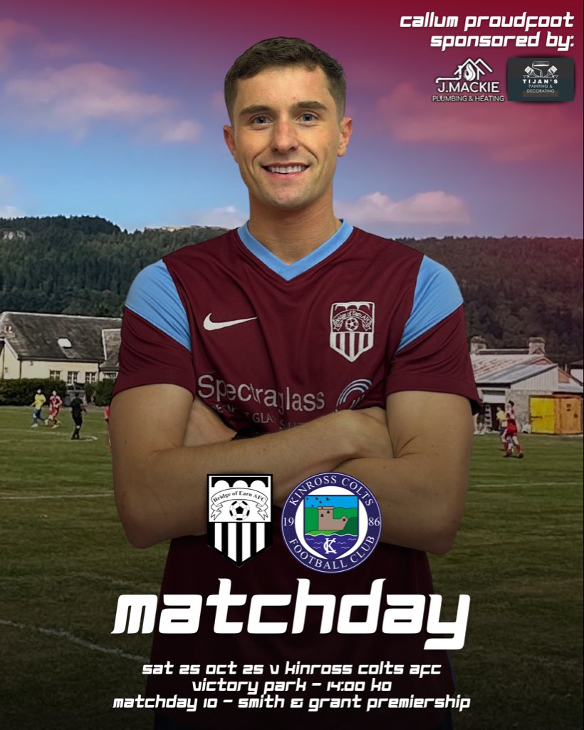 🫡 𝑴𝒂𝒕𝒄𝒉𝒅𝒂𝒚

🗓️ Sat 25 Oct 25
🏆 Smith &amp; Grant Premiership 
🆚 Kinross Colts AFC
📌 Victory Park, Bridge of Earn
⏰ 14:00 

𝑪𝒂𝒍𝒍𝒖𝒎 𝑷𝒓𝒐𝒖𝒅𝒇𝒐𝒐𝒕
𝒔𝒑𝒐𝒏𝒔𝒐𝒓𝒆𝒅 𝒃𝒚
𝑱.𝑴𝒂𝒄𝒌𝒊𝒆 𝑷𝒍𝒖𝒎𝒃𝒊𝒏𝒈
𝑻𝒊𝒋𝒂𝒏’𝒔 𝑷𝒂𝒊𝒏𝒕𝒊𝒏𝒈

#MTB