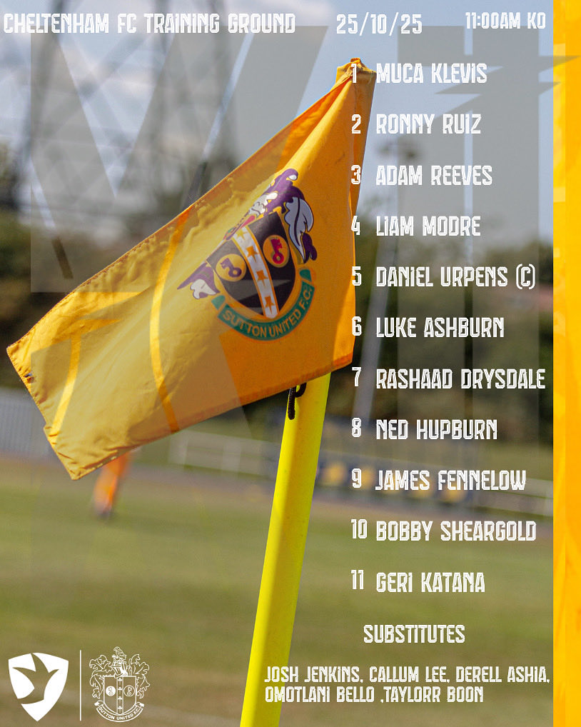 Team news is in! 🔢 
Here’s the Sutton United XI to take on Cheltenham Town FC 👊