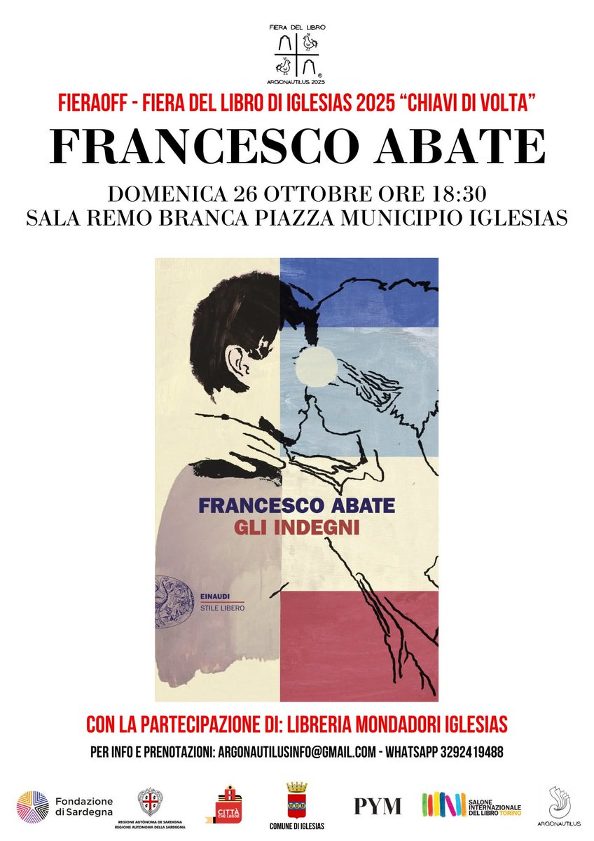 📅Domenica 26 ottobre ore 18:30📍Sala Remo Branca - Piazza Municipio IGLESIAS
⭐Francesco Abate "Gli Indegni" 
Per info e prenotazioni: 
argonautilusinfo@gmail.com | whatsapp: 329 241 9488