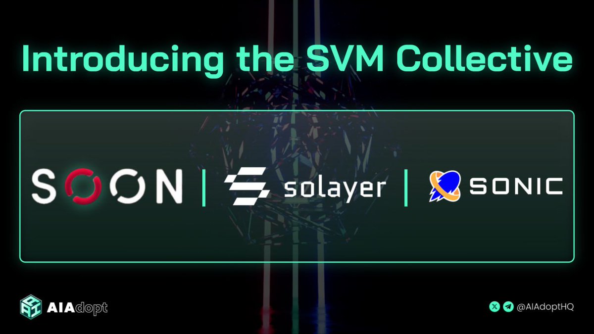 介绍由 SOON、Solayer 与 Sonic 组成的 SVM Collective