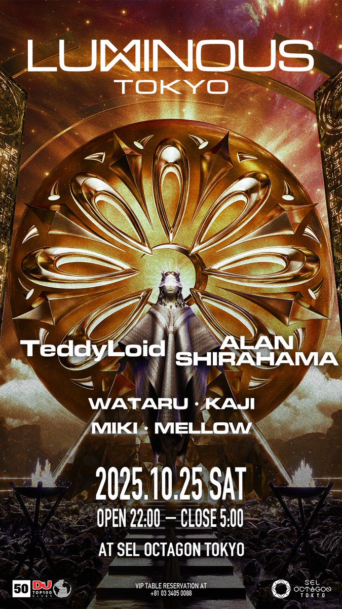 djmoat26's tweet photo. 本日はSEL OCTAGON TOKYOにてLuminous Tokyo開催🔥

Teddyさん、Alan君をヘッドライナーにいつもと少し違ったオクタゴンでお送りします!!!

最安値ゲスト入場の連絡はDMまで✉️

#TeddyLoid #ALANSHIRAHAMA #WATARU #KAJI #MIKI #MELLOW #OCTAGON https://t.co/I1jJQYo1Qc